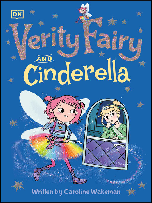 Title details for Verity Fairy: Cinderella by Caroline Wakeman - Available